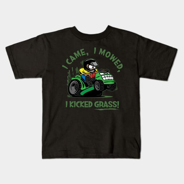 “Funny I Came, I Mowed, I Kicked Grass! Cartoon Lawnmower Kids T-Shirt by hobrath